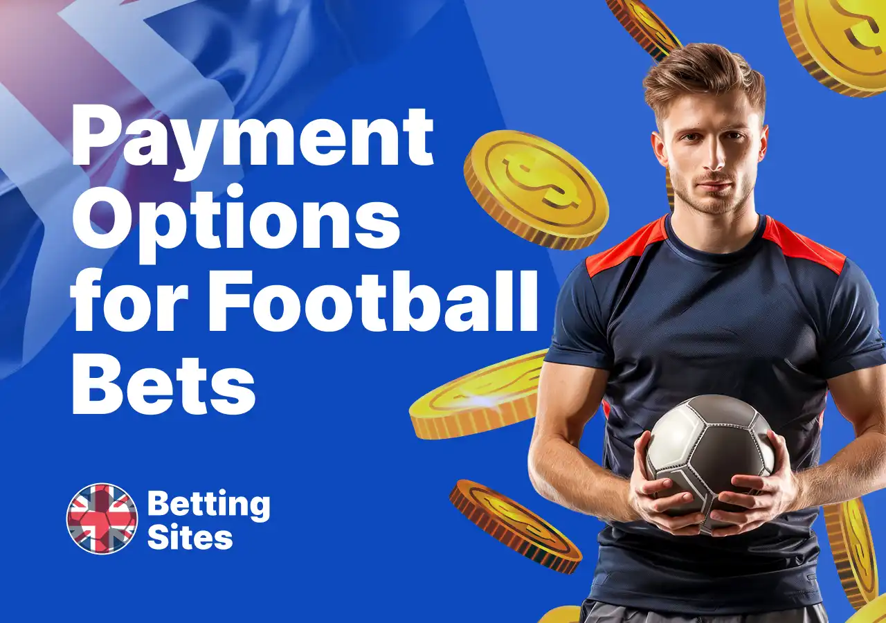 Football Bookmakers Payment Methods